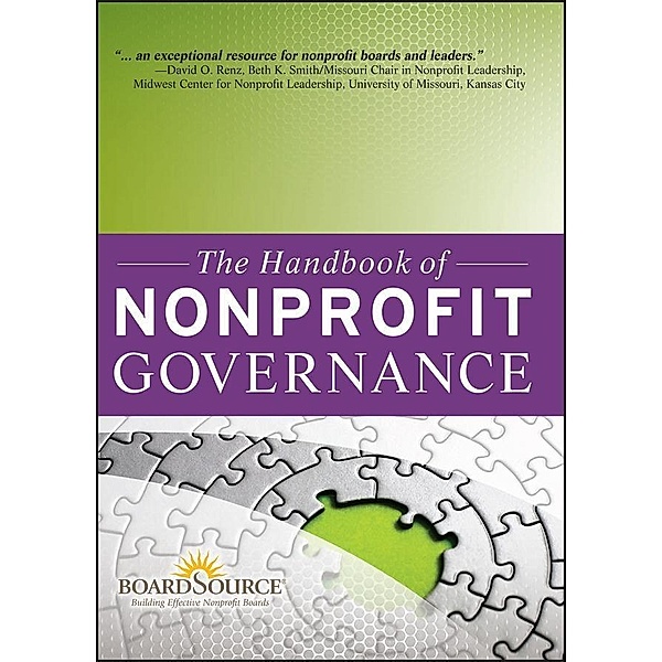 The Handbook of Nonprofit Governance / Essential Texts for Nonprofit and Public Leadership and Management, BoardSource