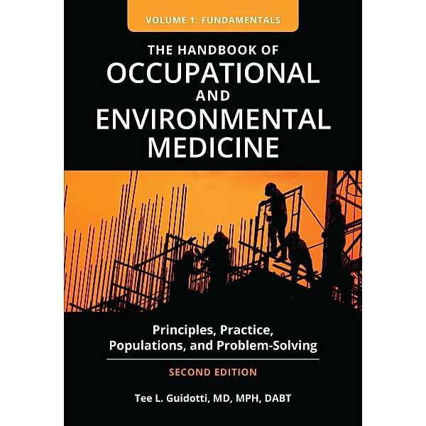 The Handbook of Occupational and Environmental Medicine, Tee L. Guidotti