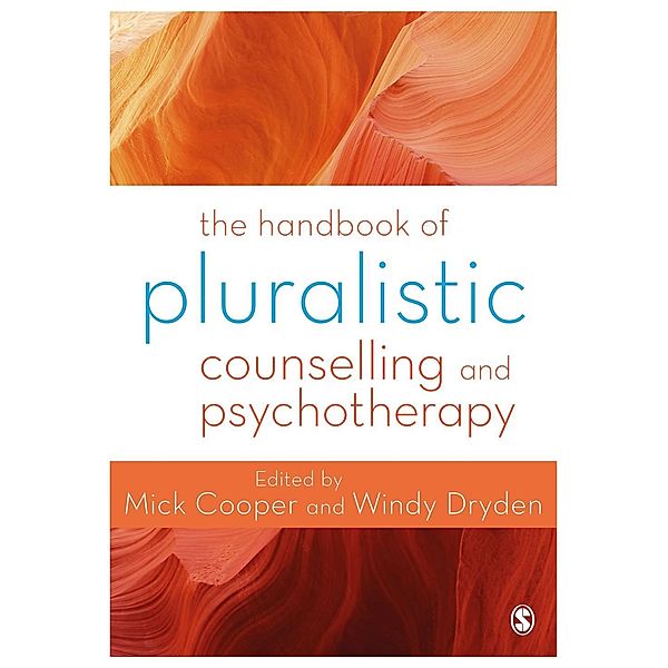 The Handbook of Pluralistic Counselling and Psychotherapy