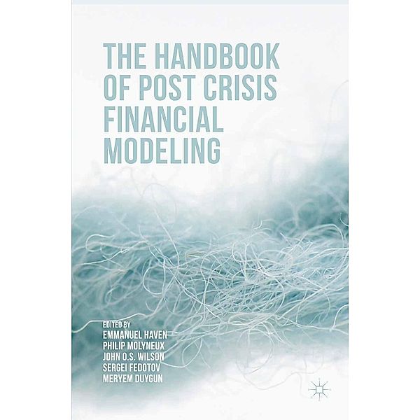 The Handbook of Post Crisis Financial Modelling