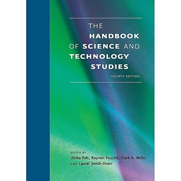 The Handbook of Science and Technology Studies, fourth edition