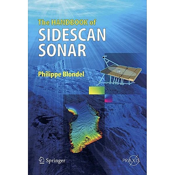 The Handbook Of Sidescan Sonar, Philippe Blondel