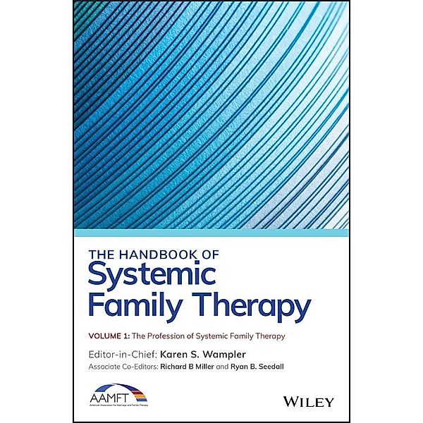 The Handbook of Systemic Family Therapy, Volume 1, The Profession of Systemic Family Therapy