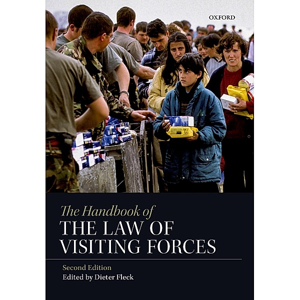 The Handbook of the Law of Visiting Forces