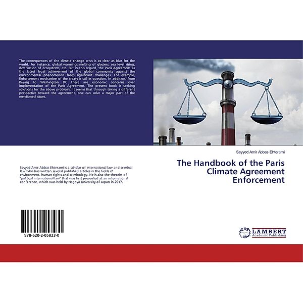 The Handbook of the Paris Climate Agreement Enforcement, Seyyed Amir Abbas Ehterami