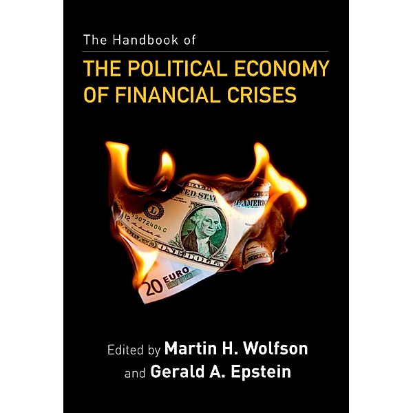 The Handbook of the Political Economy of Financial Crises