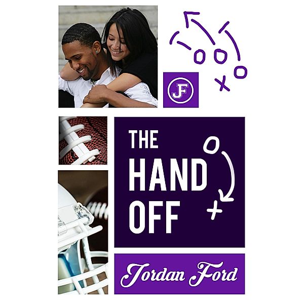 The Handoff (Nelson High Raiders, #3) / Nelson High Raiders, Jordan Ford