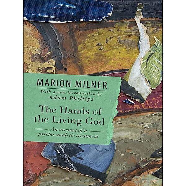 The Hands of the Living God, Marion Milner