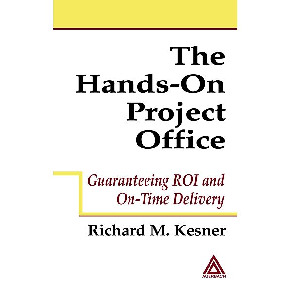 The Hands-On Project Office, Richard M. Kesner