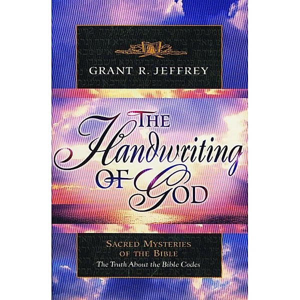 The Handwriting of God, Grant R. Jeffrey