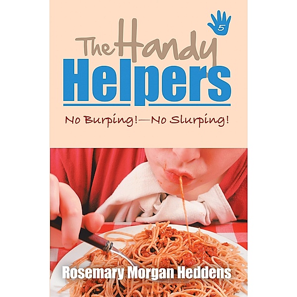 The Handy Helpers, Rosemary Morgan Heddens