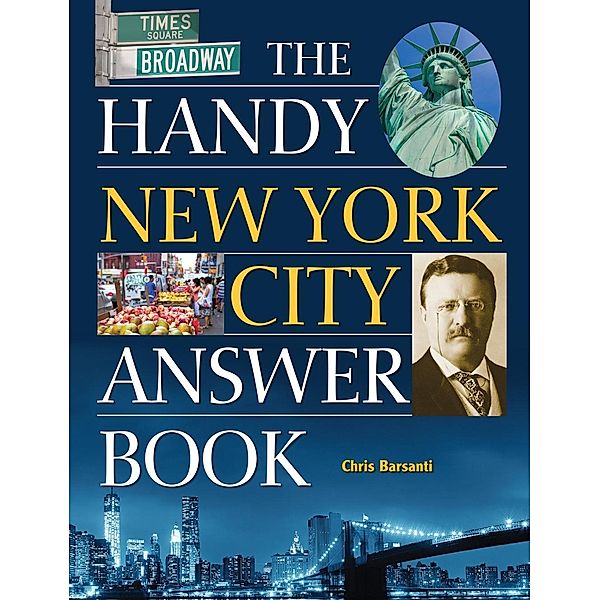 The Handy New York City Answer Book / The Handy Answer Book Series, Chris Barsanti