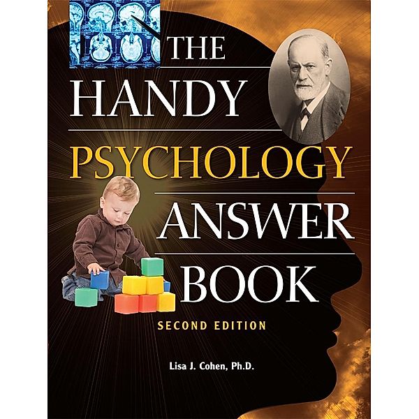 The Handy Psychology Answer Book / The Handy Answer Book Series, Lisa J. Cohen