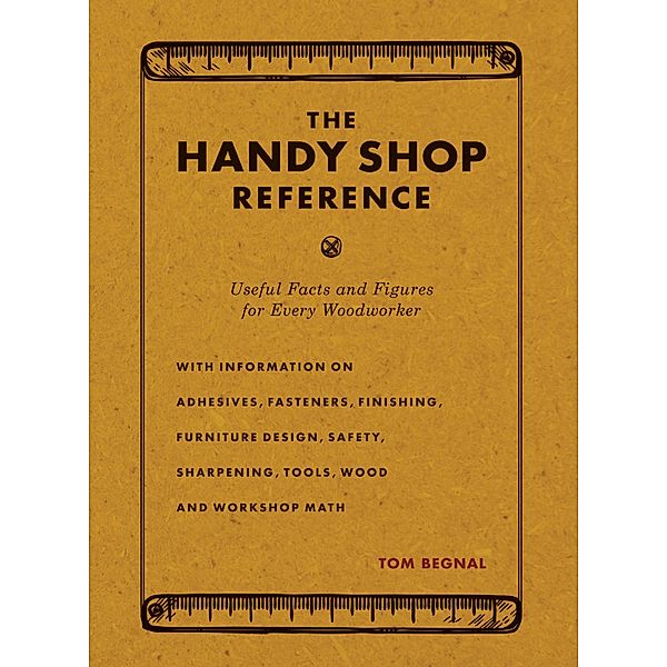 The Handy Shop Reference, Tom Begnal