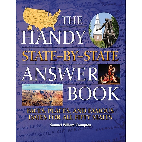 The Handy State-by-State Answer Book / The Handy Answer Book Series, Samuel Willard Crompton