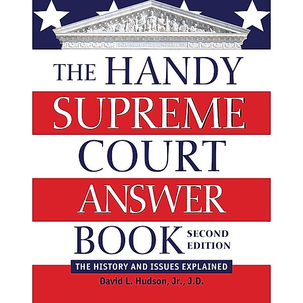 The Handy Supreme Court Answer Book / The Handy Answer Book Series, David L. Hudson
