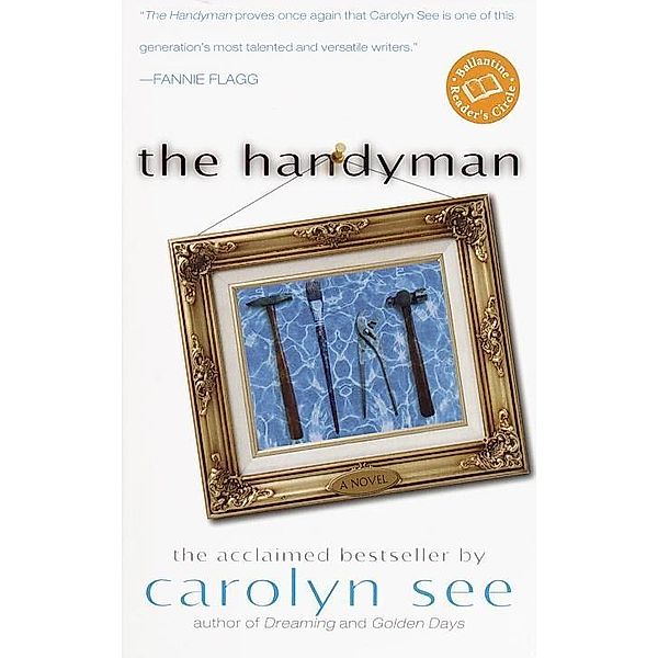 The Handyman, Carolyn See