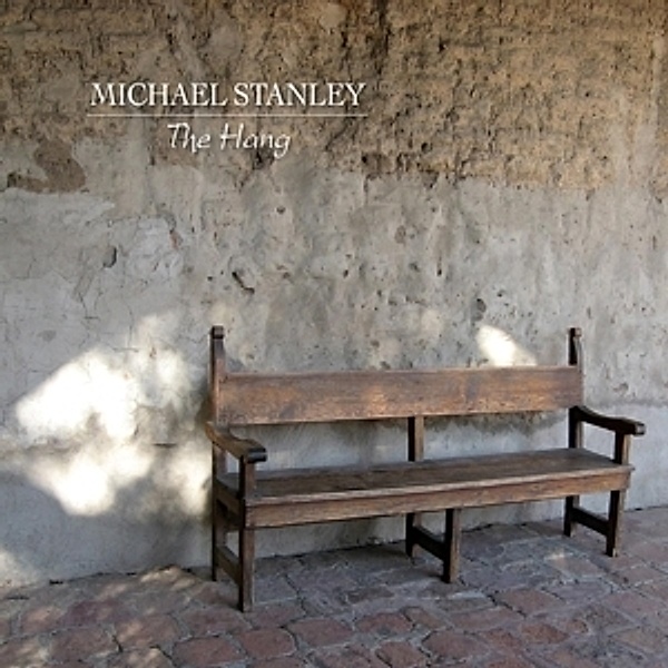 The Hang, Michael Stanley