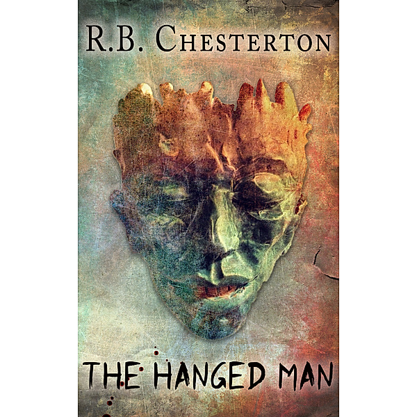 The Hanged Man, R.B. Chesterton