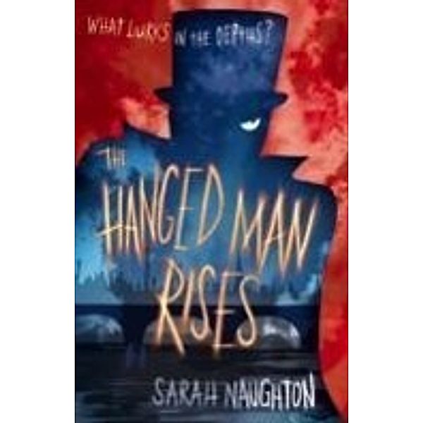 The Hanged Man Rises, Sarah Naughton