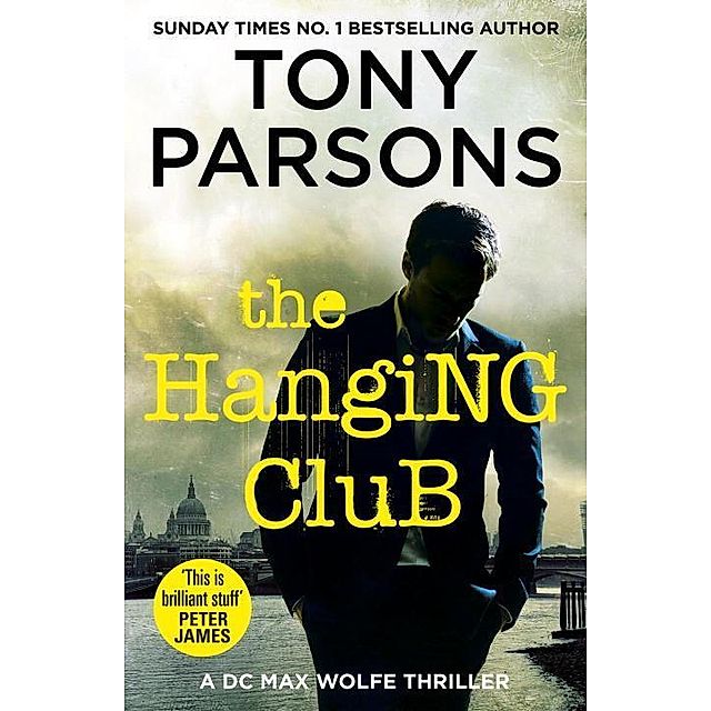 The Hanging Club Buch von Tony Parsons versandkostenfrei bei Weltbild.de
