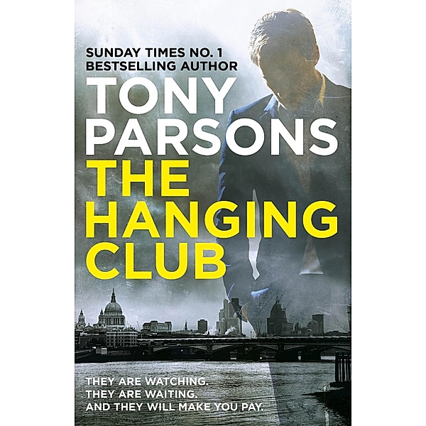 The Hanging Club / DC Max Wolfe Bd.3, Tony Parsons