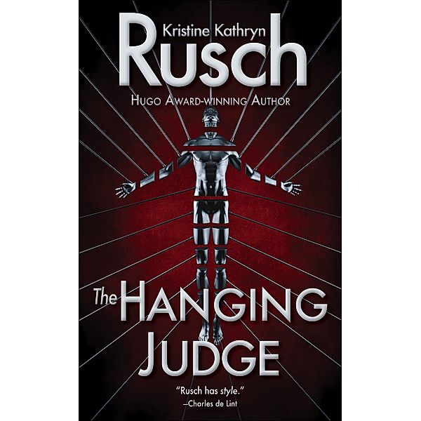 The Hanging Judge, Kristine Kathryn Rusch