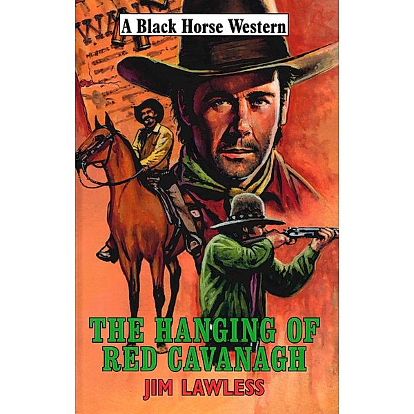 The Hanging of Red Cavanagh, Jim Lawless