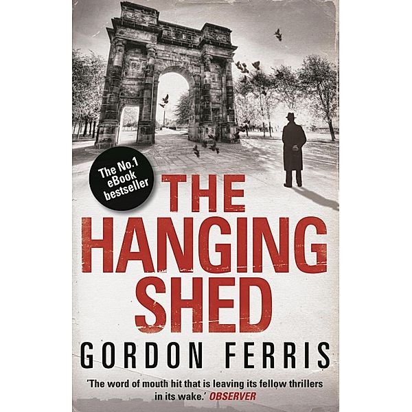 The Hanging Shed / Douglas Brodie Series Bd.1, Gordon Ferris