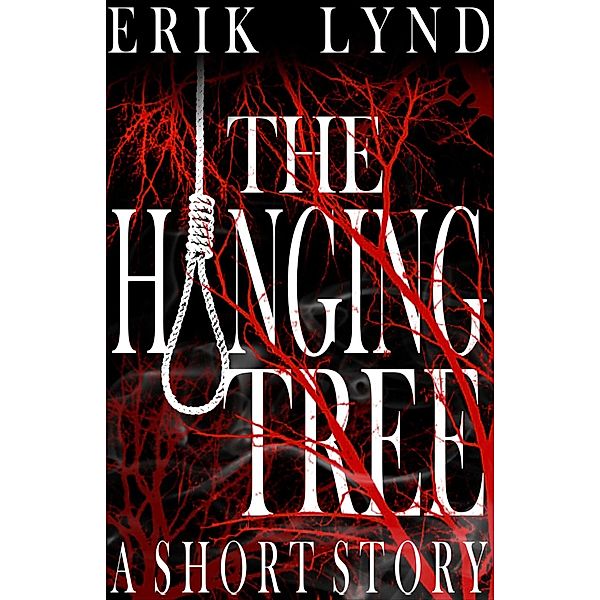 The Hanging Tree, Erik Lynd