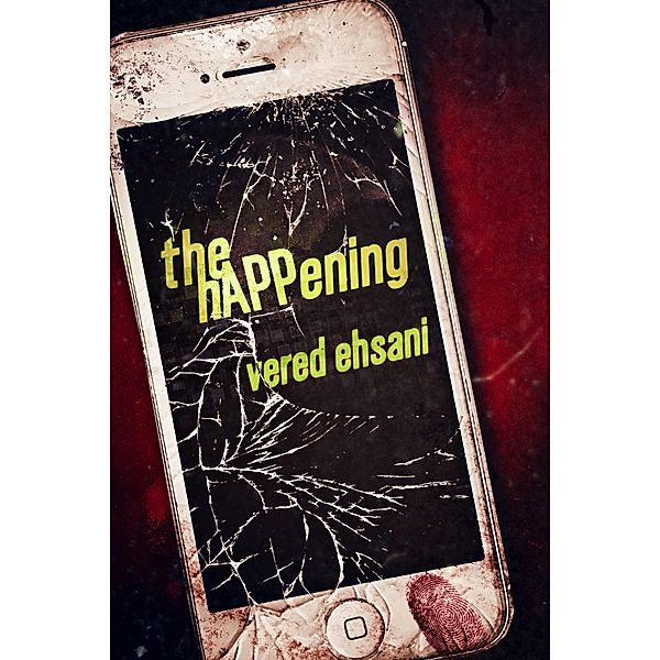 the hAPPening, Vered Ehsani