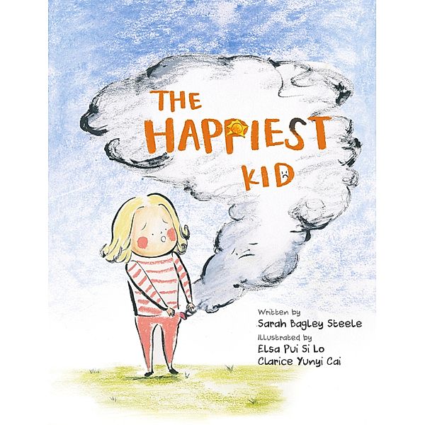 The Happiest Kid, Sarah Bagley Steele