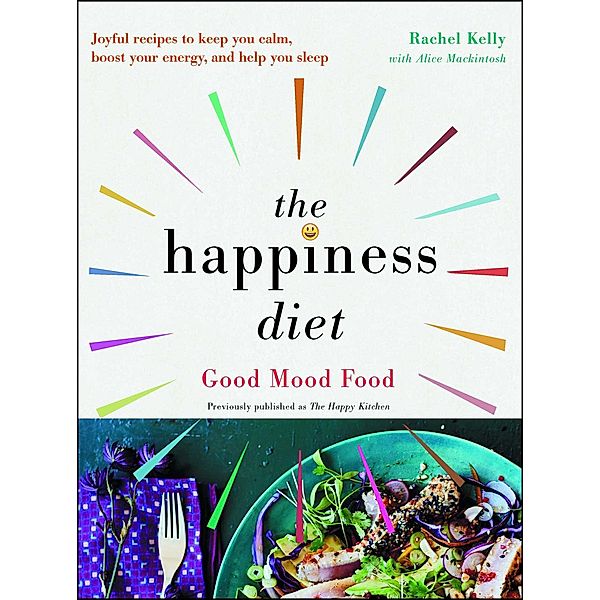 The Happiness Diet, Rachel Kelly
