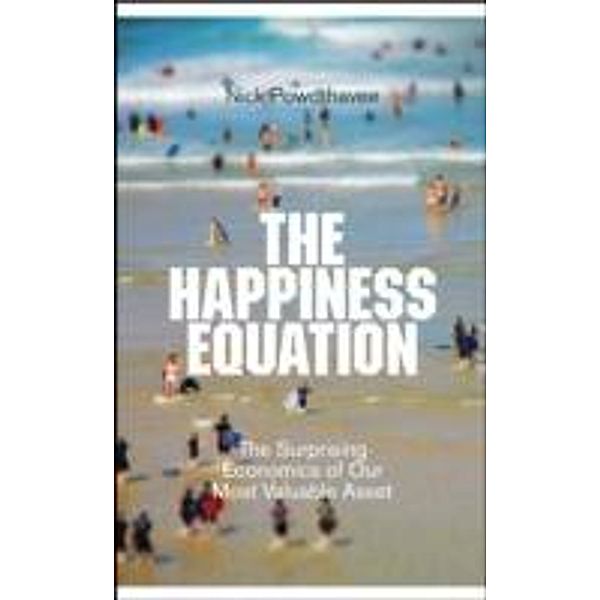 The Happiness Equation, Nick Powdthavee