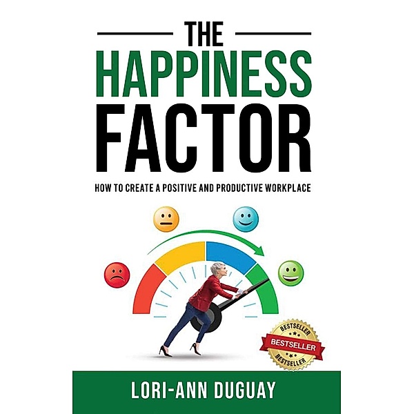 The Happiness Factor, Lori-Ann Duguay