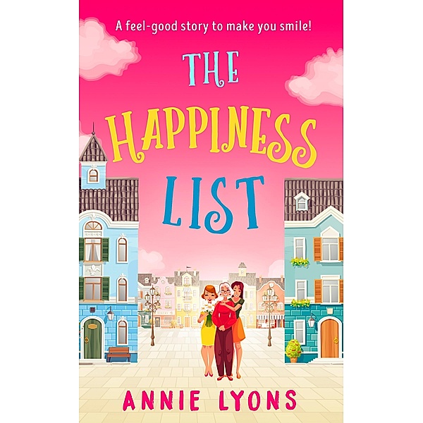 The Happiness List, Annie Lyons