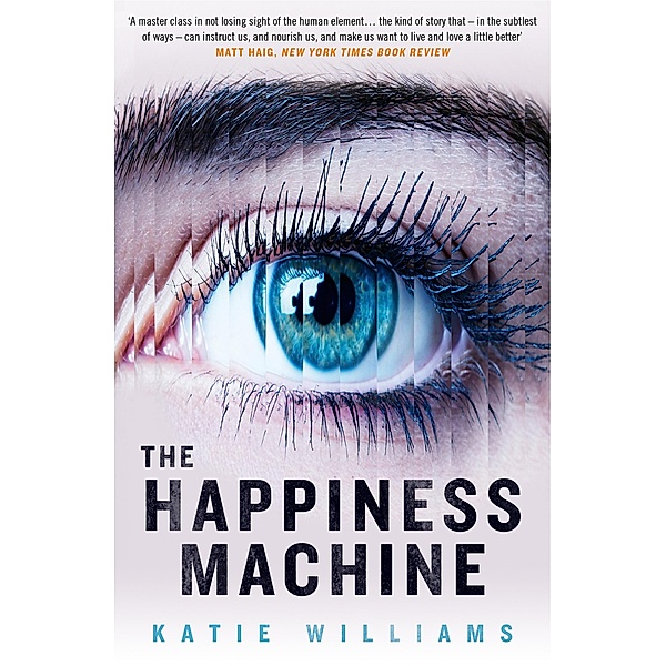 The Happiness Machine, Katie Williams