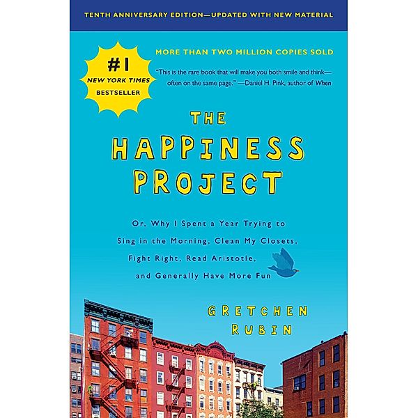 The Happiness Project, Tenth Anniversary Edition, Gretchen Rubin