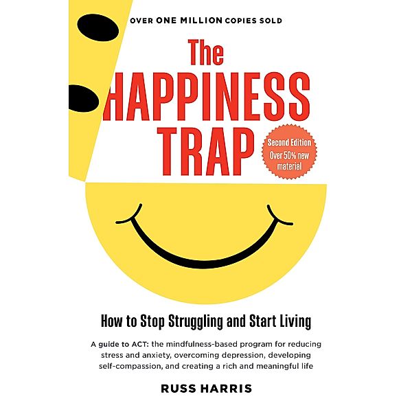 The Happiness Trap / Trumpeter, Russ Harris