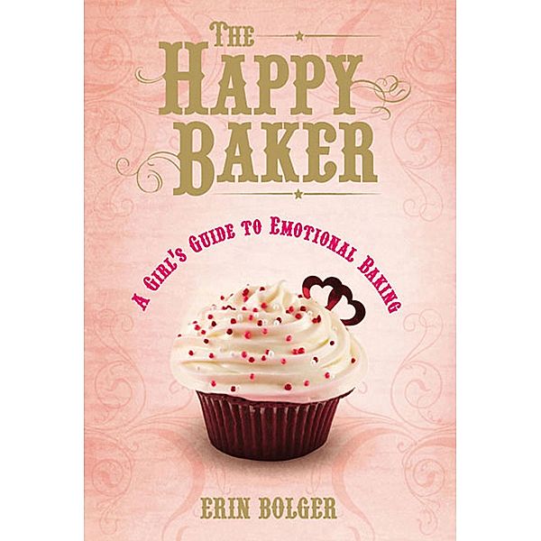 The Happy Baker, Erin Bolger