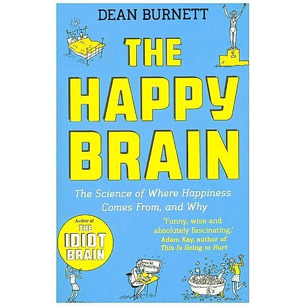 The Happy Brain, Dean Burnett
