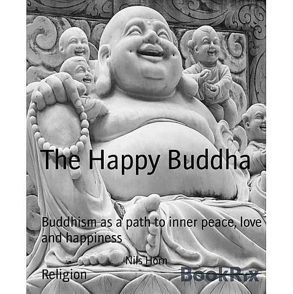 The Happy Buddha, Nils Horn