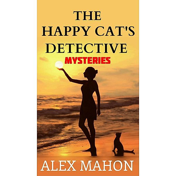 The Happy Cat's Detective Mysteries, Alex Mahon