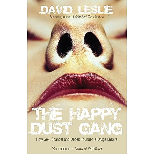 The Happy Dust Gang, David Leslie