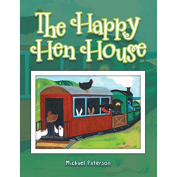 The Happy Hen House, Michael Paterson