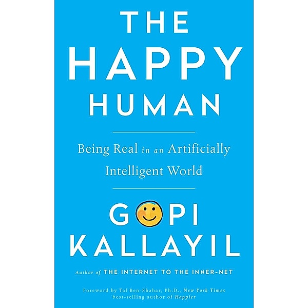 The Happy Human, Gopi Kallayil