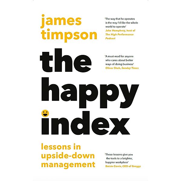 The Happy Index, James Timpson