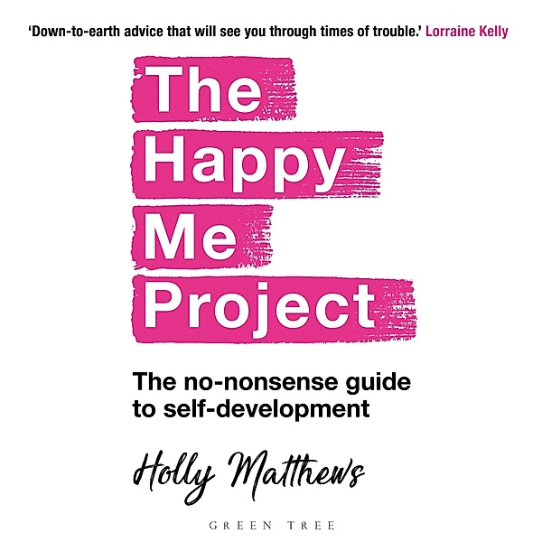 The Happy Me Project, Holly Matthews