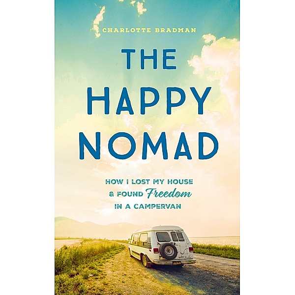 The Happy Nomad, Charlotte Bradman