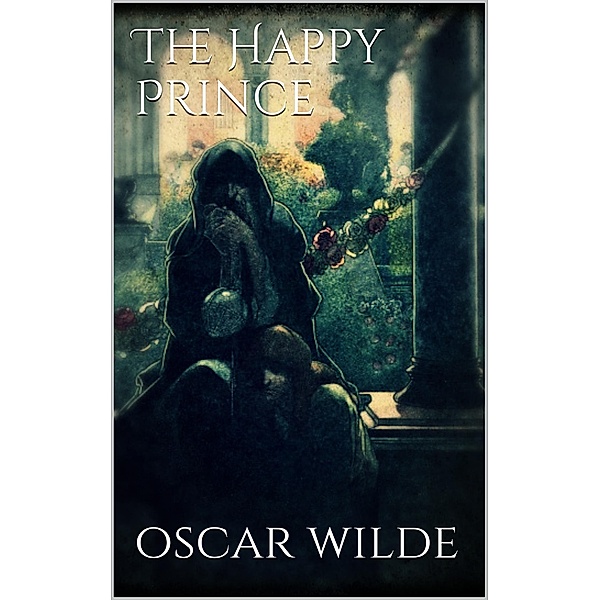 The Happy Prince, Oscar Wilde
